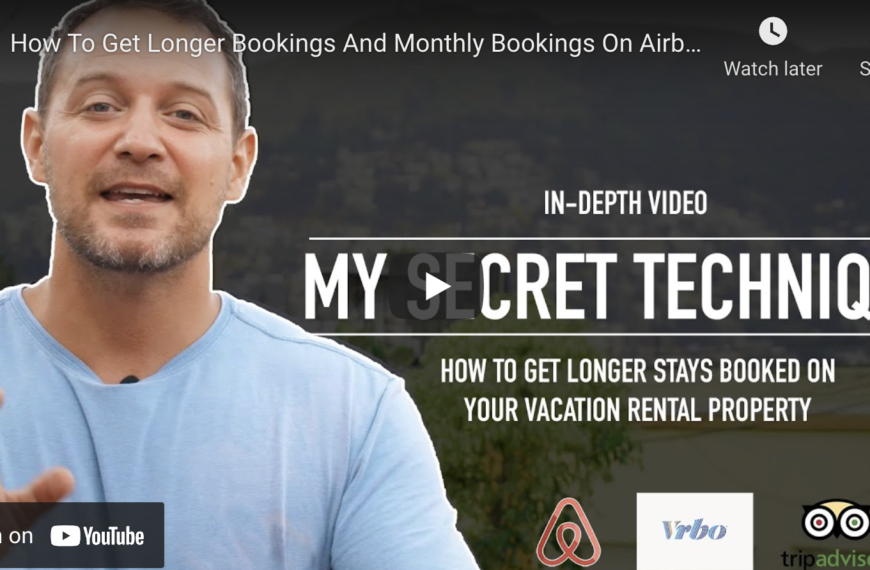 How To Get Longer Bookings And Monthly Bookings On Airbnb and VRBO