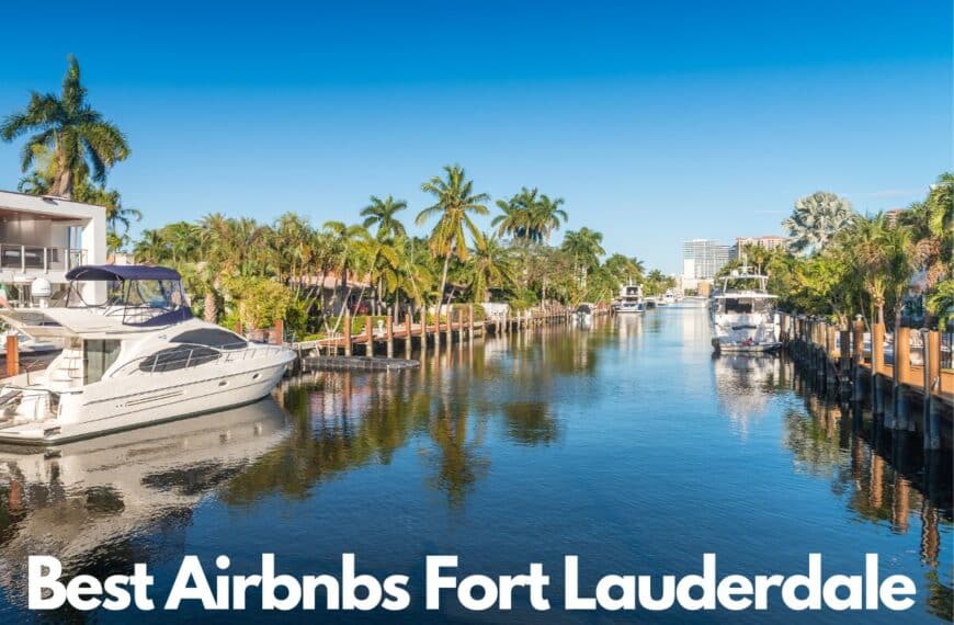 Best Airbnb Fort Lauderdale