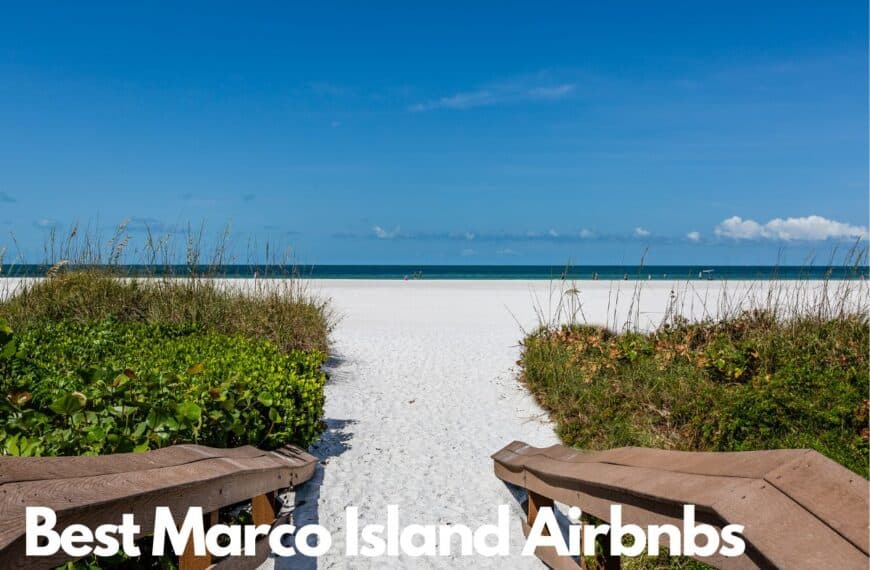 Best Marco Island Airbnbs